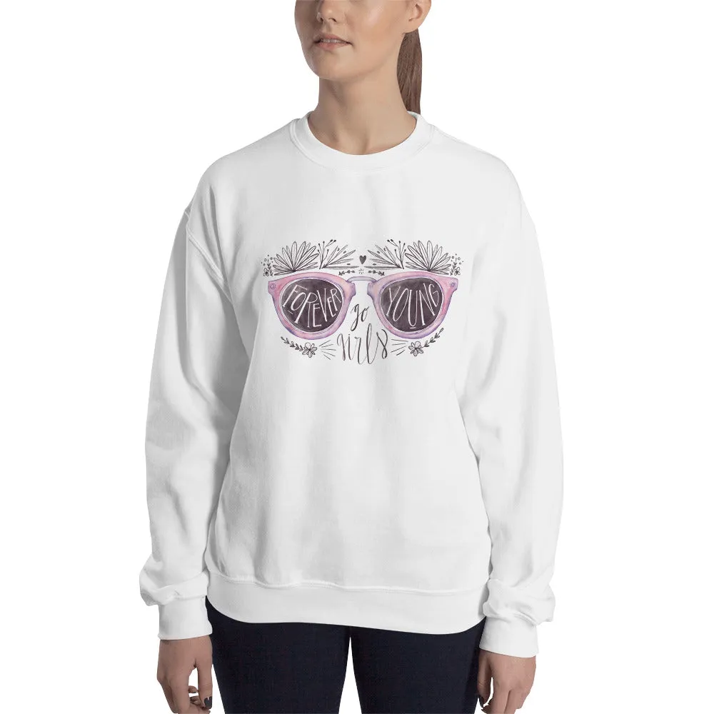 Forever Young Women's  Sweatshirt