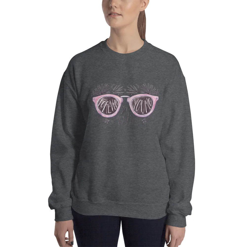 Forever Young Women's  Sweatshirt