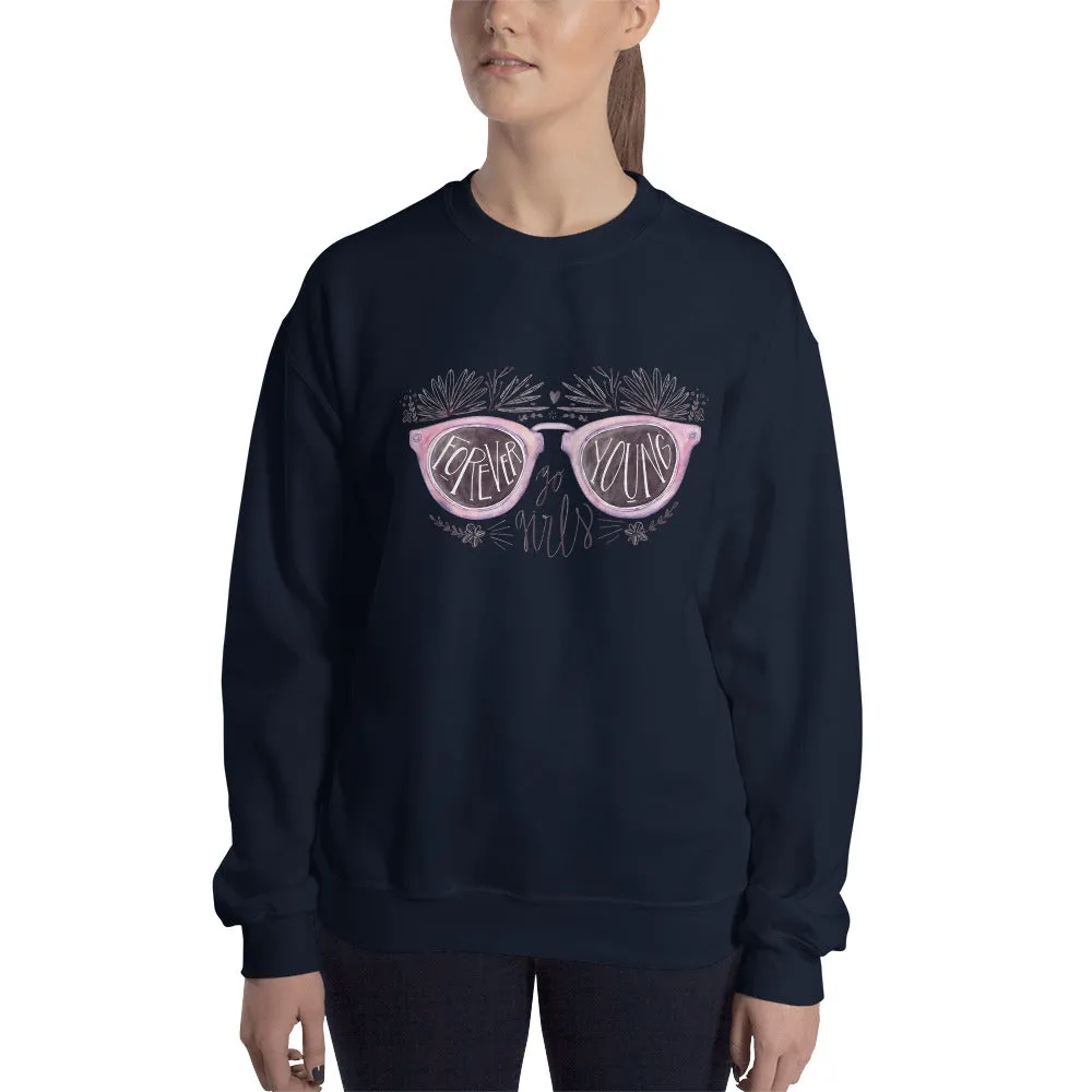 Forever Young Women's  Sweatshirt