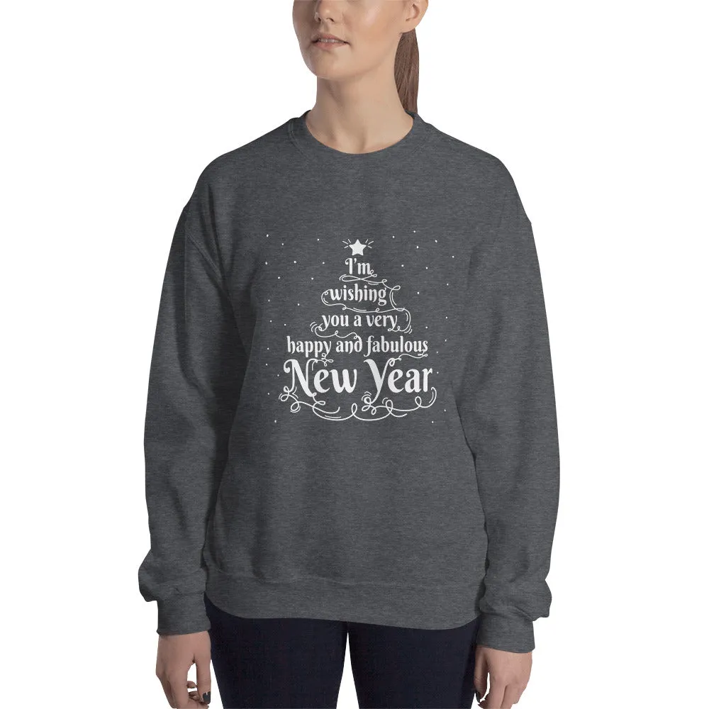 Happy And Fabulous New Year Women's Sweatshirt