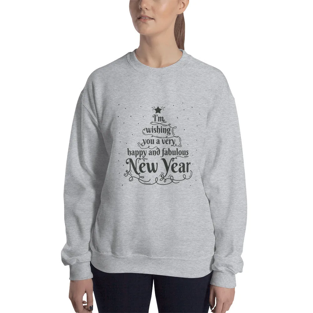 Happy And Fabulous New Year Women's Sweatshirt